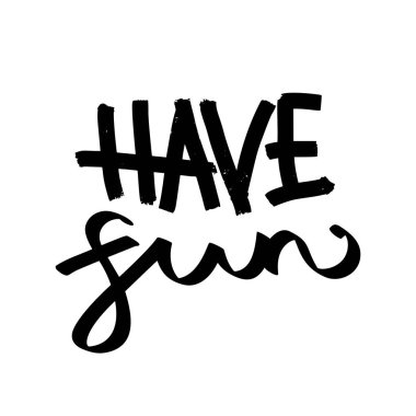 Yazı iyi eğlenceler. Elle çizilmiş kartı.