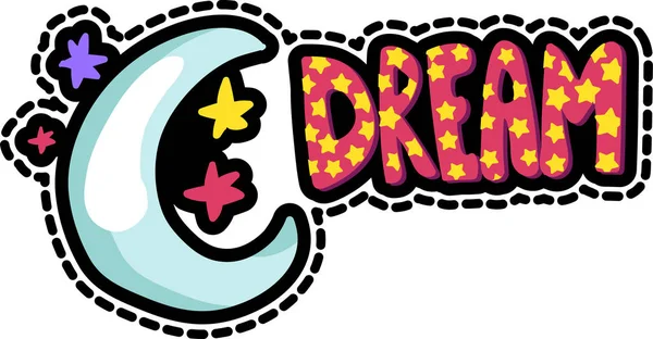 Moon, stars with dream lettering patch — Stock Vector