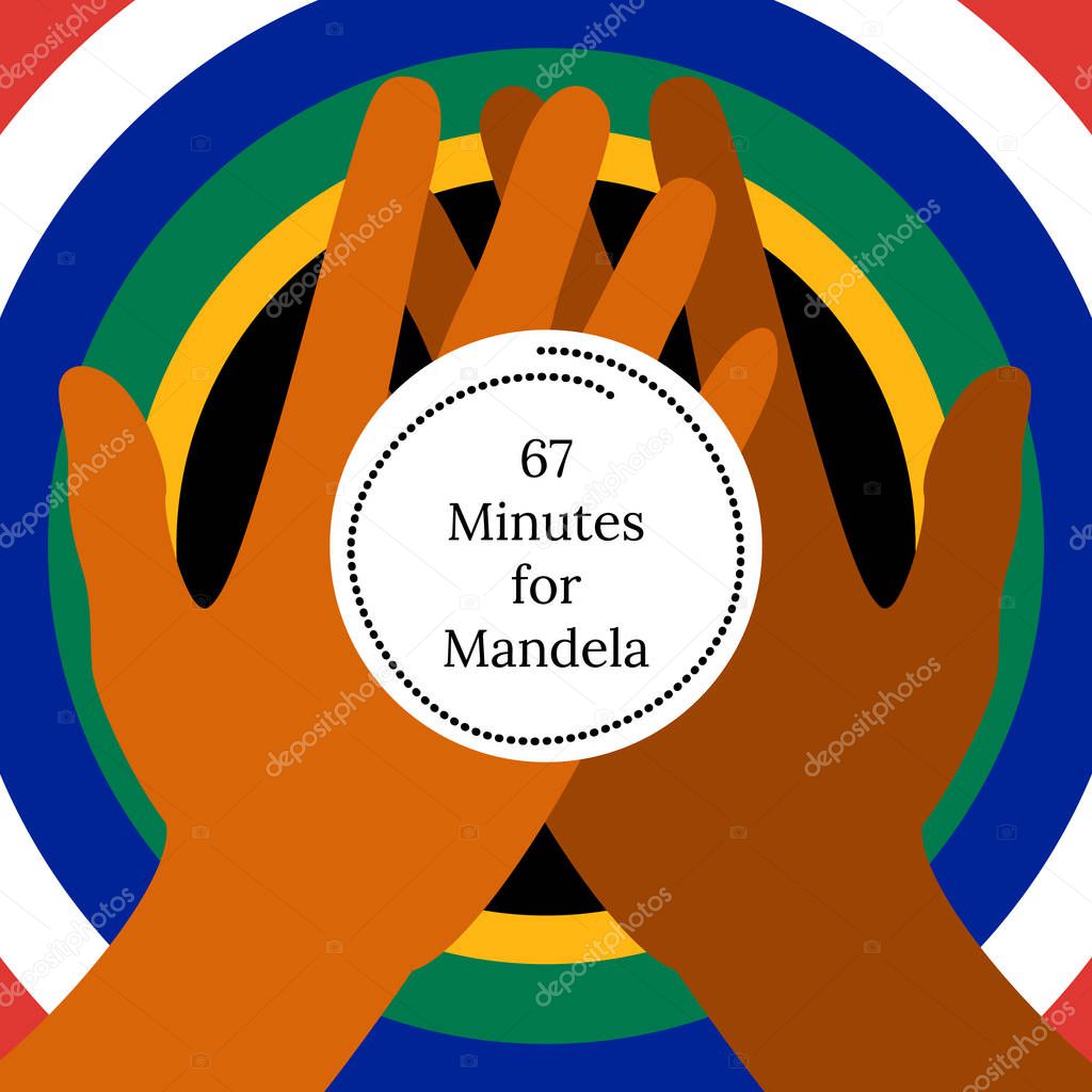 Nelson Mandela International Day. 18 July. The concept of a political holiday. 67 Minutes for Mandela. Circle with flag of the Republic of South Africa colors. Hands hold a stylized clock.