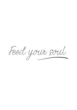 Hayat ve mutluluk için yazı alıntı motivasyon. Hat ilham alıntı olduğunu. Hayat motivasyonel teklif tasarım. Soul alıntı vektörde besleme. 