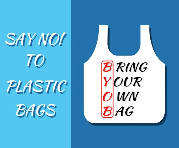 Conceito BYOB Traga sua própria bolsa. Pare a poluição plástica —  Vetores de Stock