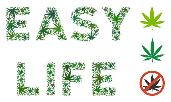 Easy Life Text Mosaic of Weed Leaves