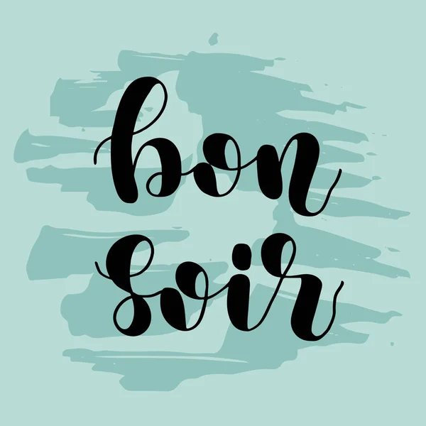 Bon soir. Buenas noches en francés. Ilustración de letras a mano. Motivadora caligrafía moderna . — Vector de stock