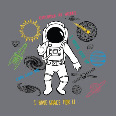 El astronot gezegenler, güneş, yıldızlar ve slogan Explorer, kalp, ben var boşluk sizin için gel katıl uzay gemisi ile beni, ben hiç Give Up t shirt baskı, grafik tee ve yazdırılan tee için çekilmiş