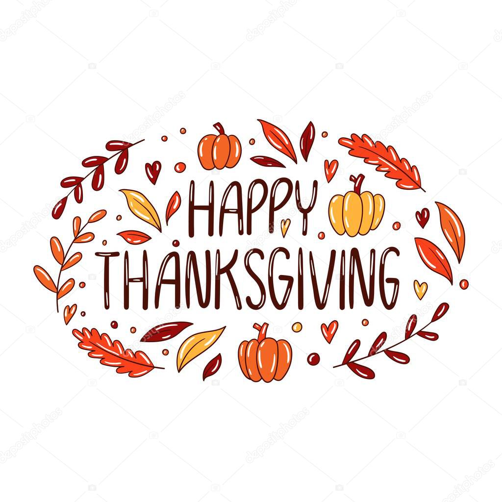 Happy Thanksgiving - Hand drawn lettering with decorative autumnal elements of pumpkin, branches, leaves, hearts - Fall thanksgiving mood - Vector isolated on white