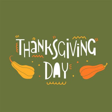 Şükran Günü el yazısı, balkabağı, yeşil arka planda dekoratif elementler - vektör illüstrasyonu