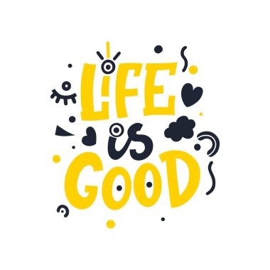 Hayat güzel. Parlak renkli harfler. Modern el çizilmiş harfler. Kartpostallar ve pankartlar için renkli harfler. Motivasyonel kaligrafi posteri. Şık yazı tipi tipografisi. Soyut tür.