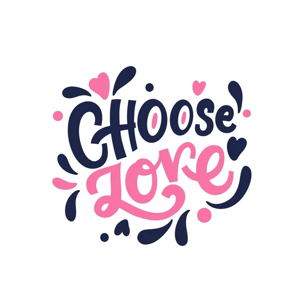 Wybierz Miłość Walentynki Jasne Kolorowe Litery Nowoczesne Ręcznie Rysowane Napis — Wektor stockowy