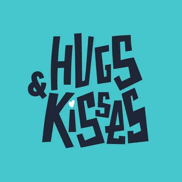 ハグとキス愛 明るい色の文字 現代の手描き文字 はがきやバナーのためのカラフルなレタリング 動機付けの書道ポスター スタイリッシュなフォントタイポグラフィ 抽象型 — ストックベクタ