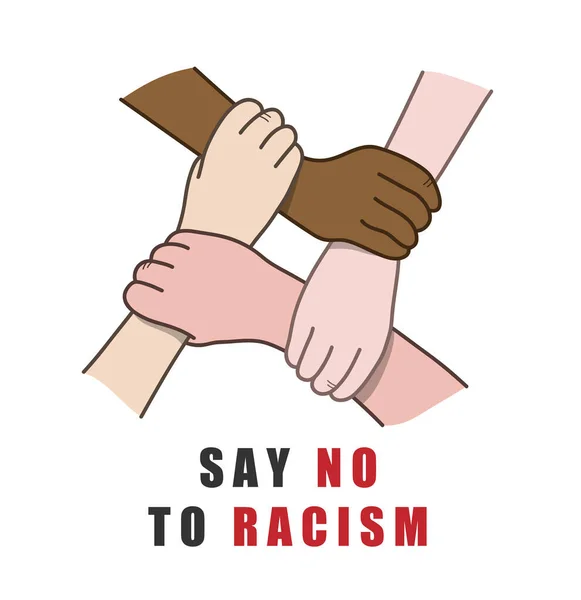 Say Racism Vector Illustration Interracial Hands Interlocking Each Other — Stock Vector
