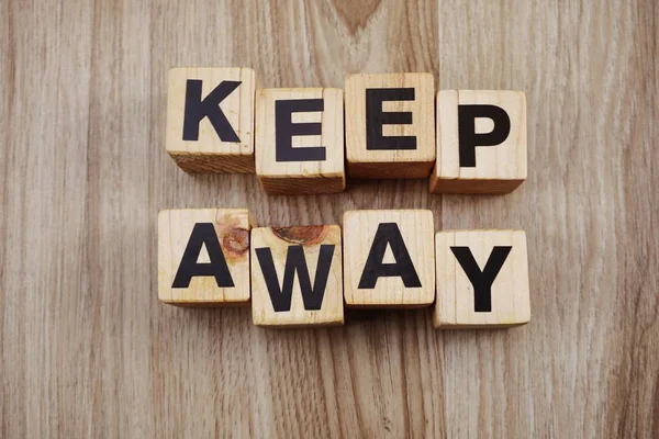 Keep Away Litery Alfabetu Podłoże Drewniane — Zdjęcie stockowe