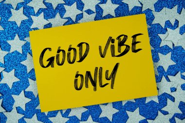Good Vibe Only Card on Blue Glitter Star Background