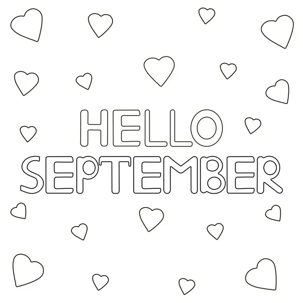 Coloring Page Hand Drawn Text Hello September Hearts Vector Illustration — Stock Vector