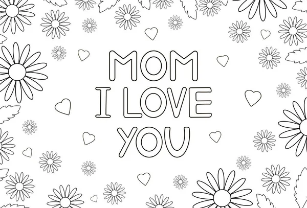 Mom Love You Card Flowers Hearts Coloring Page Vector Illustration — Stock Vector