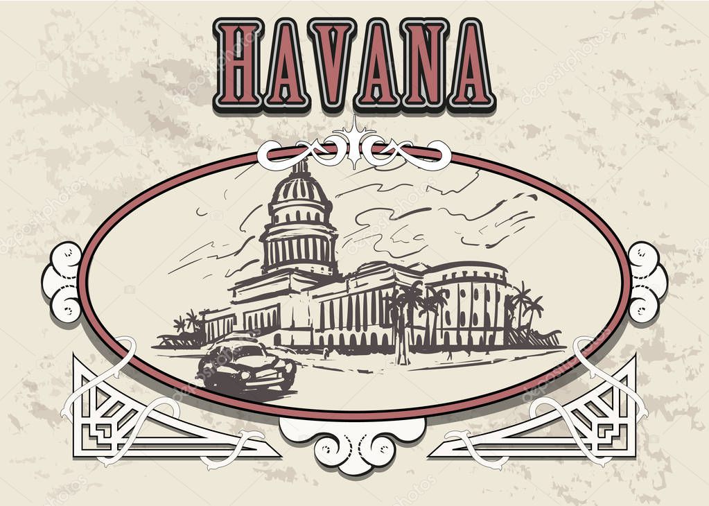 Havana hand drawn sketch vector illustration.Capitol of Havana in a decorative vintage frame.