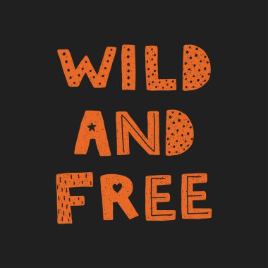 Vahşi ve bedava poster.