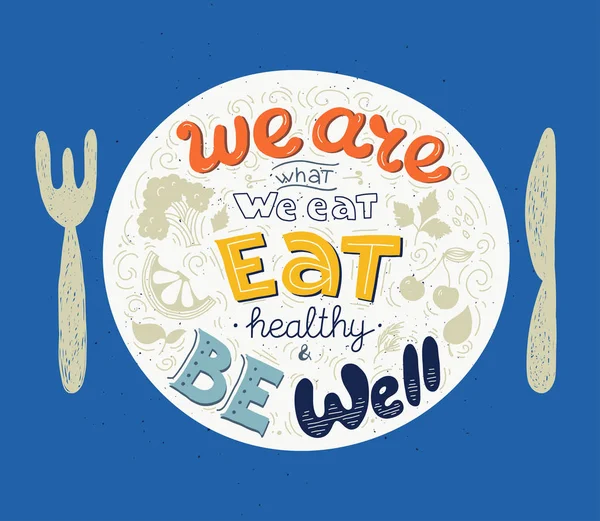 Cita motivacional inspiradora para comedores saludables. Ilustración vectorial . — Archivo Imágenes Vectoriales