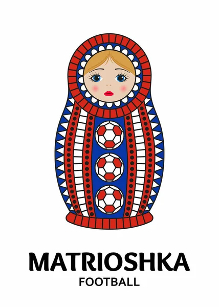 白い背景に分離されたマトリョーシカまたは入れ子人形。Matroska はロシアの国旗の色で描かれている、サッカー パターンで飾り — ストックベクタ