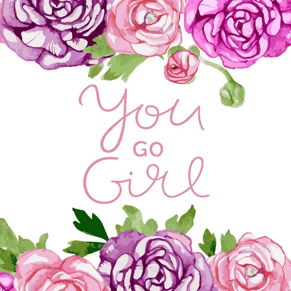 Hermosa motivación Texto escrito a mano con rosas acuarela. You Go Girl cita de inspiración . — Archivo Imágenes Vectoriales