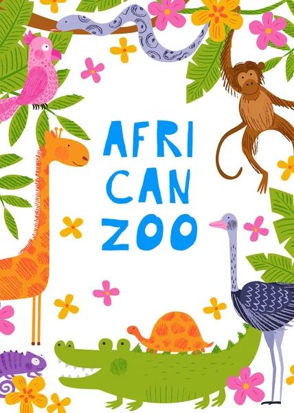 African zoo. Template for posters, cards and invitations. Cute African animals, birds and flowers. Bright vector background. Hand drawn illustration. Summer set. Funny characters for kids. Colorful frame.