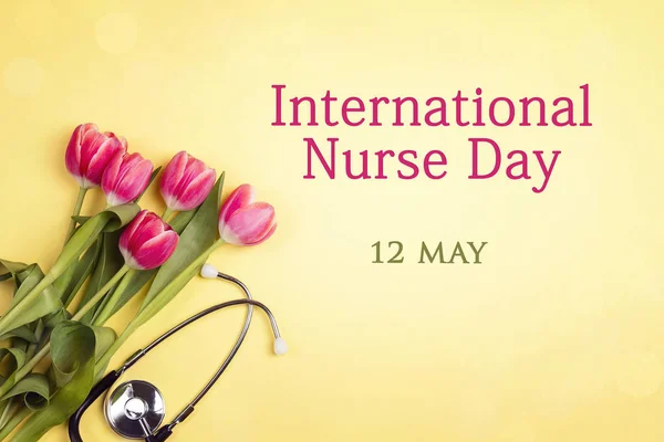 International Nurse Day message  with tulips and stethoscope on
