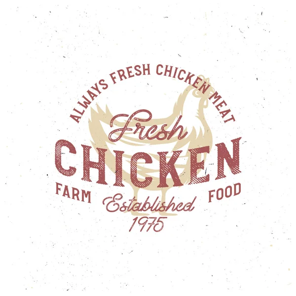 Vintage Chicken look, hand drawn retro badge with farm rooster meat, local food, farm fresh print. — Stock Vector