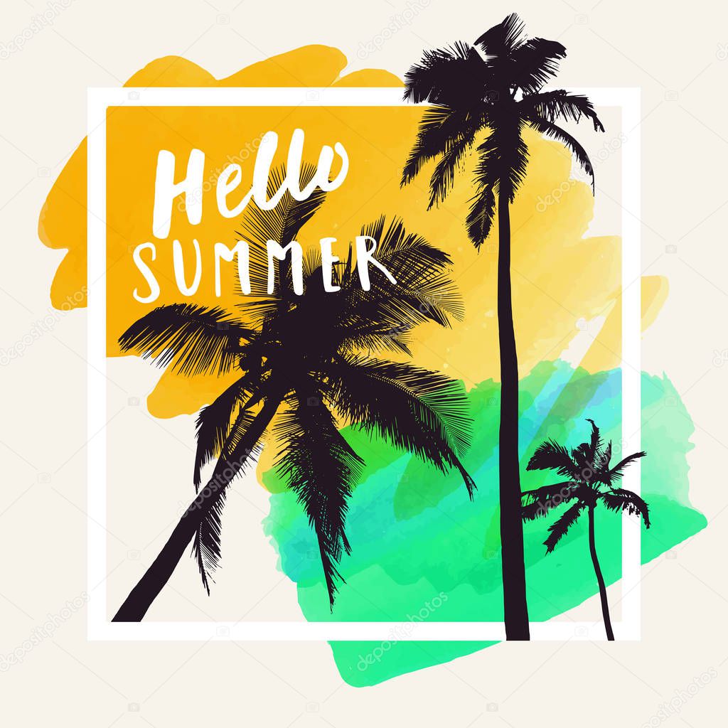 Hello Summer. Modern calligraphic T-shirt design with flat palm trees on bright colorful watercolor background. Vivid cheerful optimistic summer flyer, poster, fabric print design in vector