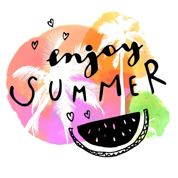 享受夏天 现代书法 T恤设计与平棕榈树和西瓜在鲜艳的水彩背景 生动美丽的夏季传单 织物打印设计矢量 — 图库矢量图片