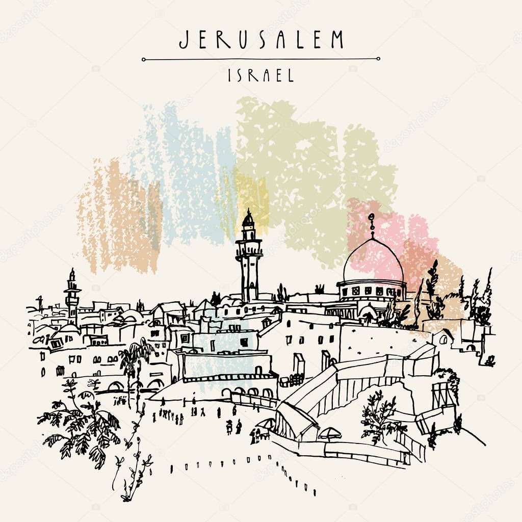 Jerusalem, Israel. City skyline. Wailing wall. Travel sketch. Hand drawn touristic postcard, poster, calendar or book illustration. Jerusalem city view postcard with hand lettering in vector