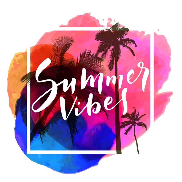 Summer Vibes Calligraphic Inspirational Quote Poster Colorful Tropical Summer Beach — Stock Vector