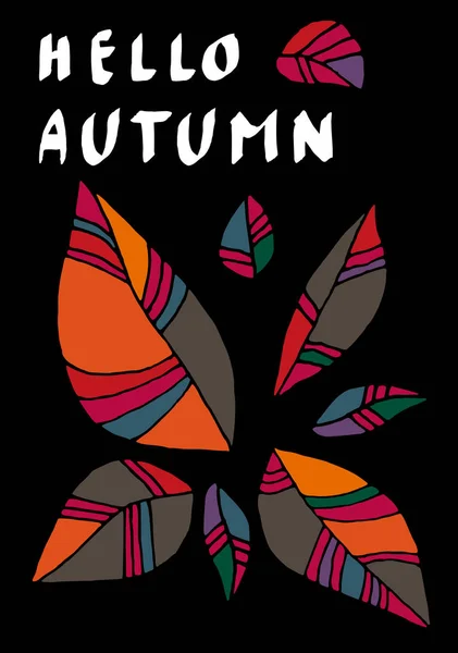 Осенний Яркий Современный Каллиграфический Плакат Нарисованными Вручную Осенними Листьями — стоковый вектор
