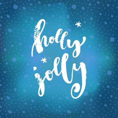 Holly Jolly, Noel kaligrafi tebrik kartı alıntı.