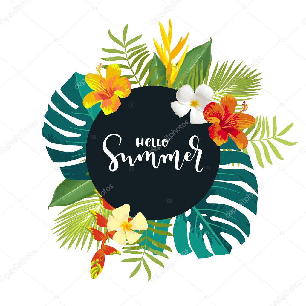 Hello Summer calligraphy card. Summertime banner, poster with exotic tropical leaves, flowers. Bright jungle background. Round frame. Hawaiian beach party botanical backdrop template