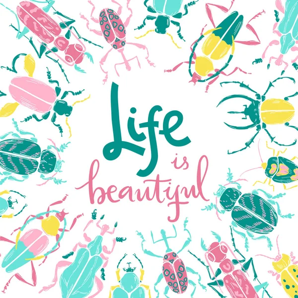 A vida é linda. Mão letras ilustração. Besouros e plantas tropicais . —  Vetores de Stock