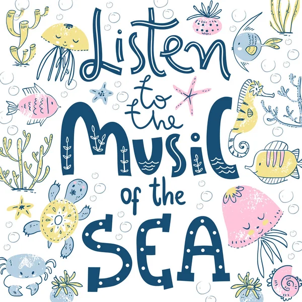 Affisch med handskrift. Lyssna på havets musik. Söt skandinavisk stil. — Stock vektor