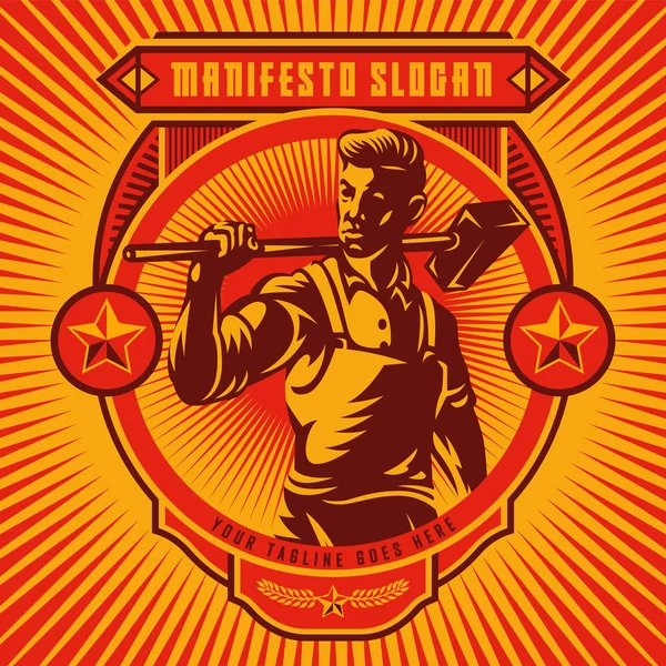 Insignia Del Sindicato Revolución Trabajador Sosteniendo Martillo Estilo Propagandístico Diseño — Archivo Imágenes Vectoriales