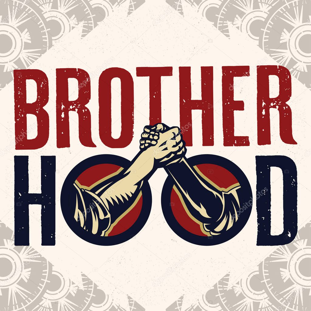 Brotherhood Sign Of Arm-wrestling Handshake Logo. Vintage propaganda poster and elements. Isolated artwork object. Suitable for and any print media need.