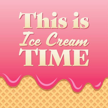 Dondurma zamanı. Gofret arkaplanında yazılar var..