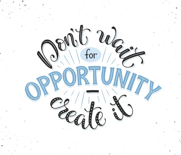 Motivational poster about opportunity — Stock Vector