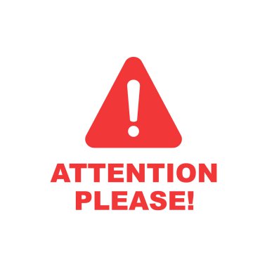 Lütfen dikkat, rozet ya da afiş. Tehlike işareti tasarımı. Dikkat hatası simgesi 