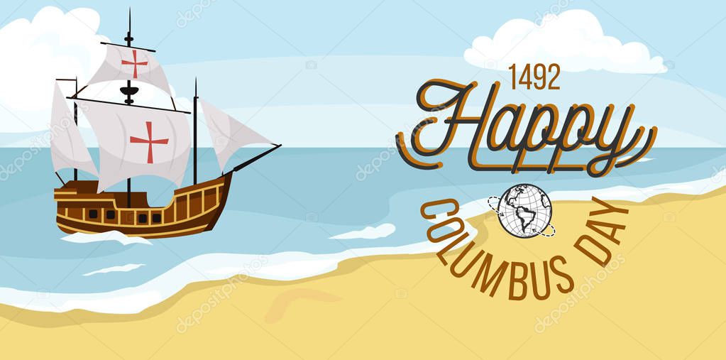 Happy Columbus Day poster with sailing ship. Vessel floating on the sea waves greeting or invitation card. Caravel Santa Maria vector illustration. Isolated on white