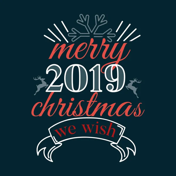 Frohe Weihnachten und ein gutes neues Jahr 2019 wünschen wir Ihnen Schriftzug Text Logo auf schwarzem Hintergrund — Stockvektor