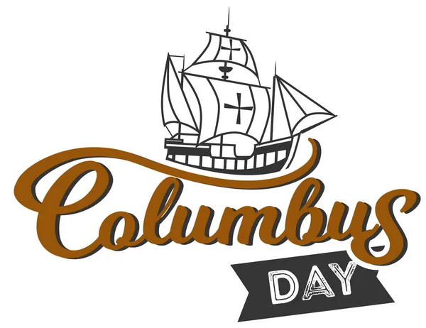 Dag van Columbus logo ondertekenen met schip en inscriptie — Stockvector