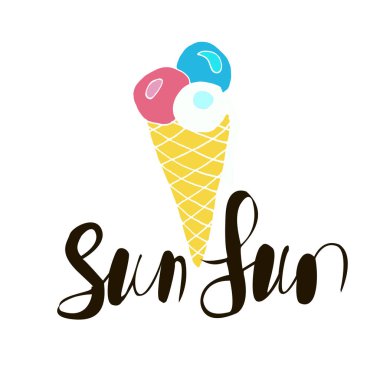 El yazılı ifade güneş eğlenceli. Gözleme koni dondurma. Vektör çizim.