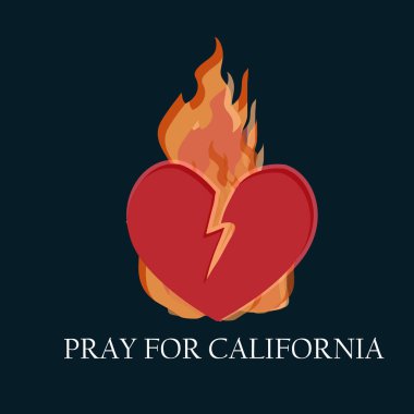 Bir wildfires sonra aşağıda Güney Kaliforniya destek. Yangınlar, kırık kalp ve metin California için dua.