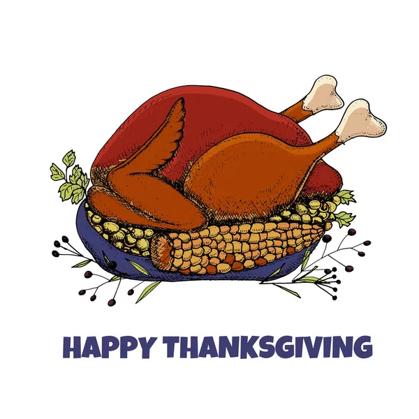 Счастливой Открытки День Благодарения Ручной Рисунок Вектора Жареная Индейка Кукурузой — стоковый вектор