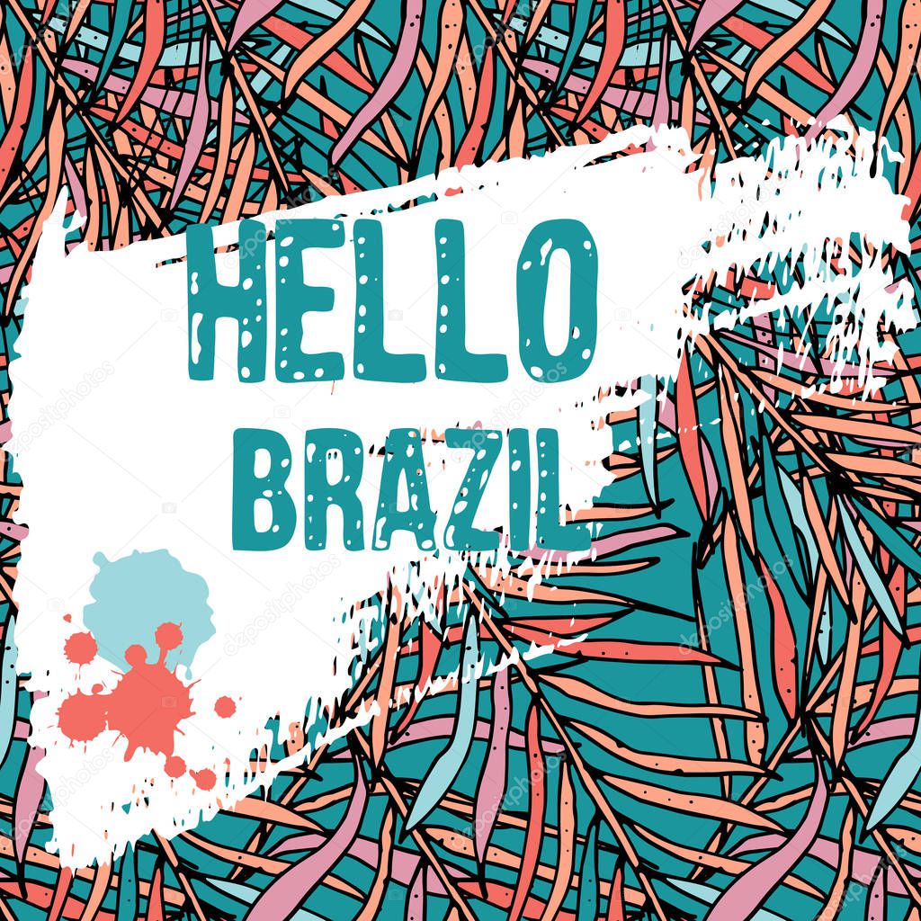 Hand drawn multicolor tropical background and grunge texture for Brazil carnival poster, greeting card, party invitation, banner or flyer. Vector Illustration