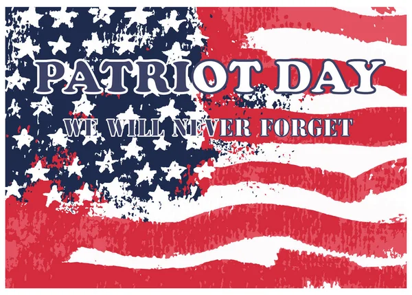 Bandiera Patriot Day con bandiera USA. Texture grunge. Vettore illustr — Vettoriale Stock