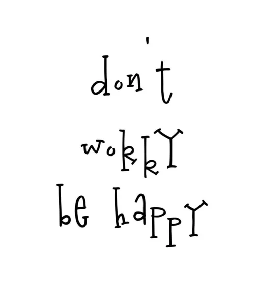 Afiche motivacional con la cita de letras no se preocupe ser feliz — Archivo Imágenes Vectoriales