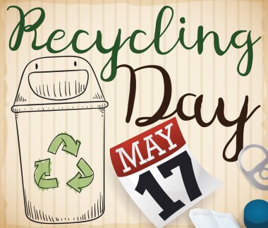 Recycled cardboard with a recycle bin doodle, a loose-leaf calendar with reminder date and some recyclable elements for Recycling Day in May 17. clipart